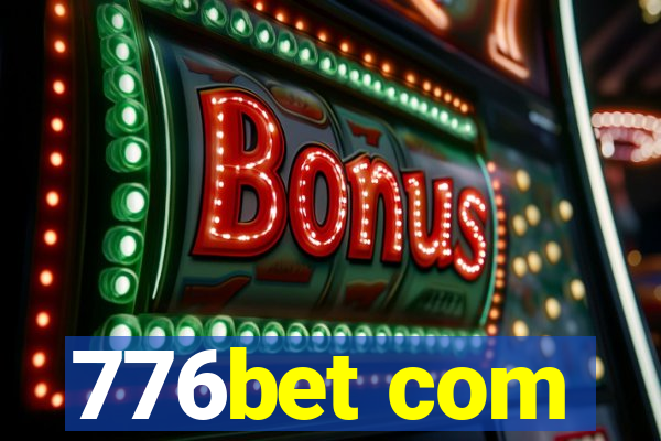 776bet com